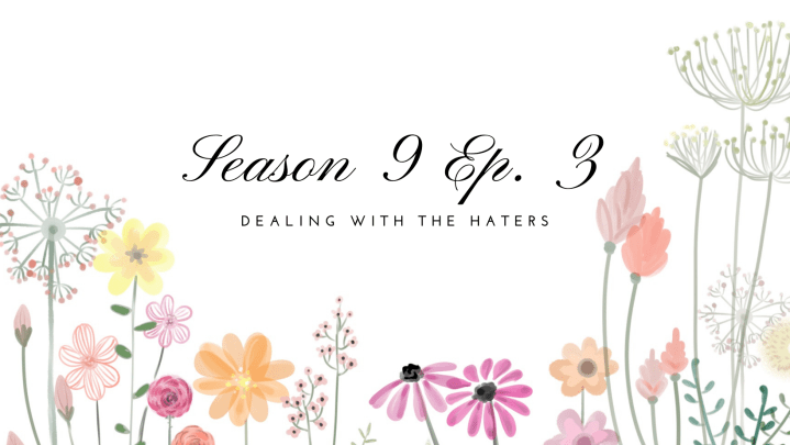 Season 9 Ep. 3: Dealing With&nbsp;Dia-Haters